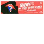 Sway - Up Your Speed Remix b/w Flo' Fashion - All City Music - UK Garage