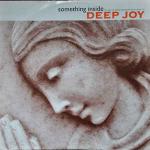 Deep Joy - Something Inside - Kinetix - Acid Jazz