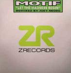 Motif - Let The Madness Begin - Z Records - Deep House