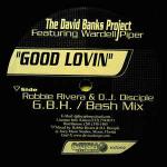 David Banks Project & Wardell Piper - Good Lovin - Catch 22 Recordings - US House