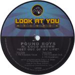 Pound Boys & Coco Brown - Get Out Of My Life - Look At You Records - US House