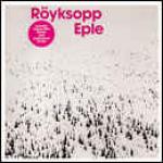 RÃ¶yksopp - Eple - Wall Of Sound - Tech House