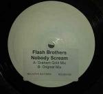 Flash Brothers - Nobody Scream - Relative Records - Trance