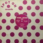 Itchy & Scratchy - Itchy + Scratchy Vol II - Itchin + Bitchin E.P. - Spot On Records - Hard House