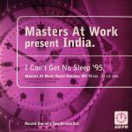 Masters At Work & India - I Can't Get No Sleep '95 (Masters At Work / David Morales / MK Mixes) - AM:PM - US House