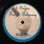 3 Fingers - Frozen February - Fingers Burnt - Trance