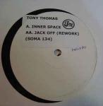 Tony Thomas - Inner Space - Soma Quality Recordings - Tech House