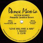 Victor Romeo & Leatrice Brown - Love Will Find A Way - Dance Mania - Acid House