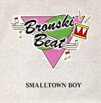 Bronski Beat - Smalltown Boy - Forbidden Fruit - Synth Pop
