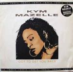 Kym Mazelle - Got To Get You Back (Remix) - Syncopate  - UK House