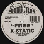 X-Static  - Free - Production House - Hardcore