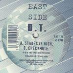 D.T. - Stakes Is High / Checkmate - Eastside Records - Drum & Bass