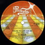 D-Train - You're The One For Me (Labour Of Love Mix) - Prelude Records - Disco