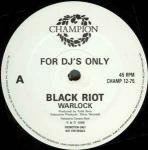 Black Riot - Warlock - Champion - UK House