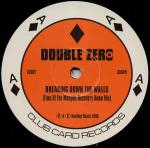 Double Zero - Breaking Down The Walls - Club Card Records - UK House