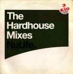 Various - The Hardhouse Mixes - NuLife - Hard House