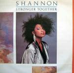 Shannon - Stronger Together - Club - R & B