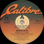 Newcleus - Jam On Revenge (The Wikki Wikki Song) - Calibre - Old Skool Electro