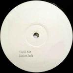 Junior Jack - Thrill Me - Not On Label (Junior Jack) - UK House
