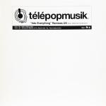 TÃ©lÃ©popmusik - Into Everything Remixes 2/2 - EMI - Tech House