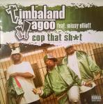Timbaland & Magoo & Missy Elliott - Cop That Sh*t - Blackground Records - Hip Hop