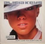 Alicia Keys - How Come You Don't Call Me - BMG - UK House