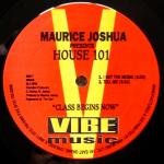Maurice Joshua & House 101 - Time To Get Skooled!!! - Vibe Music - US House