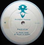 Pacific - Pick One / Play It Kool - Global Thang - Drum & Bass