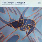 The Creeps - Change It - Clubvision Recordings - Deep House