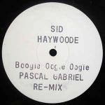Haywoode - Boogie Oogie Oogie (Pascal Gabriel Re-Mix) - Fresher Records - Disco