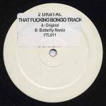 2 Digital - That Fucking Bongo Track - FTL - Break Beat