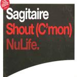 Sagitaire - Shout (C'mon) - NuLife - Trance