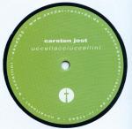 Carsten Jost - Uccellacciuccellini - Sender Records - Minimal