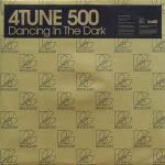 4Tune 500 - Dancing In The Dark - Black Gold - UK House