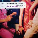 Architechs & Nana - Body Groove - Go! Beat - UK House