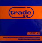 Alan Thompson & Malcolm Duffy - Trade EP Disc 01 - Trade - Hard House