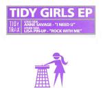 Anne Savage & Lisa Pin-Up - Tidy Girls EP - Tidy Trax - Hard House