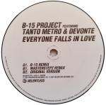 B-15 Project & Tanto Metro & Devonte - Everyone Falls In Love - Relentless Records - UK Garage