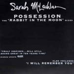Sarah McLachlan - Possession (The 'Rabbit In The Moon' Mixes) - Arista - Progressive
