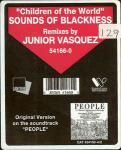 Sounds Of Blackness - Children Of The World (Theme From PEOPLE) - The Junior Vasquez Mixes - Lightyear Entertainment - US House