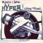 Reach & Spin - Hyper! (Hype The Funk) - Go! Beat - UK Garage