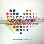 Loveland & Rachel McFarlane & Darlene Lewis - Let The Music (Lift You Up) - KMS (UK) - UK House