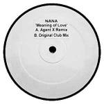 NANA - Meaning Of Love - Relentless Records - UK Garage