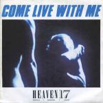 Heaven 17 - Come Live With Me - Virgin - Synth Pop