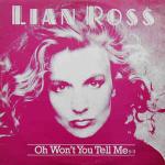 Lian Ross - Oh Won't You Tell Me - Chic  - Synth Pop