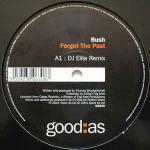 Bush  - Forget The Past - good:as - Trance