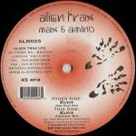 Max & Amino - Elvis - Alien Trax - Hard House