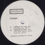 Cooper - I Believe In Love - Product Recordings - Trance