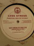 Less Stress - Don't Dream It's Over - Boy's Own Productions - UK House