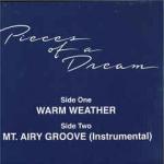 Pieces Of A Dream - Warm Weather - Groovin Recordings - Soul & Funk